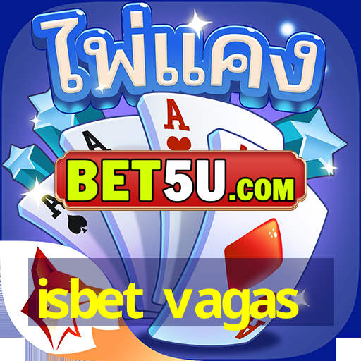 isbet vagas